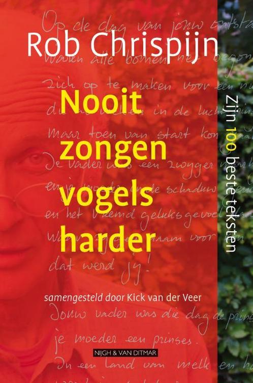 Nooit Zongen Vogels Harder 9789038893150, Livres, Musique, Envoi