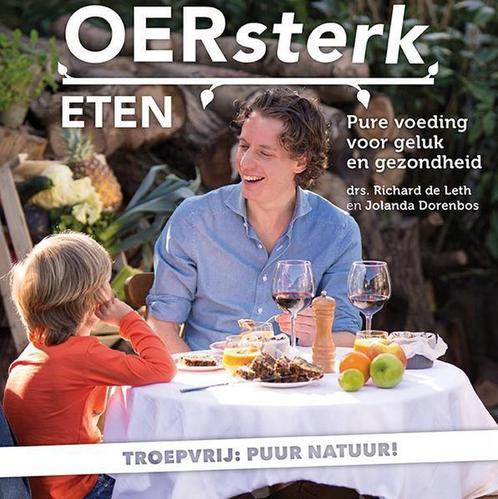OERsterk Eten - Richard de Leth - 9789081899093 - Hardcover, Livres, Livres de cuisine, Envoi