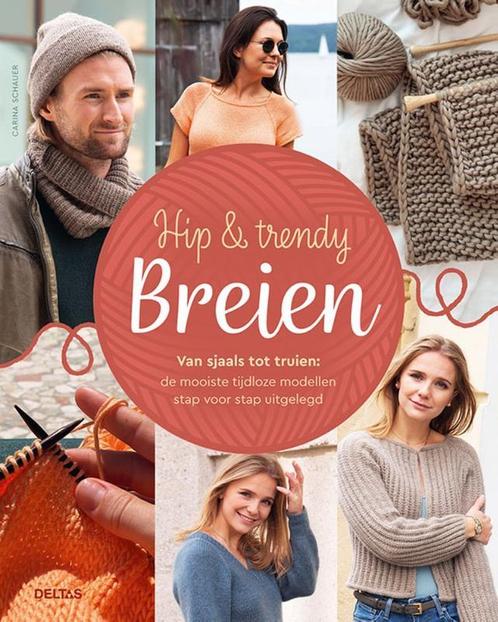 Hip & trendy breien 9789044763072, Livres, Mode, Envoi