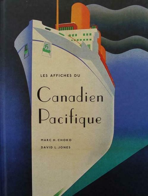 Boek :: Les Affiches du Canadien Pacifique, Verzamelen, Scheepvaart, Boek of Tijdschrift, Nieuw, Motorboot, Verzenden