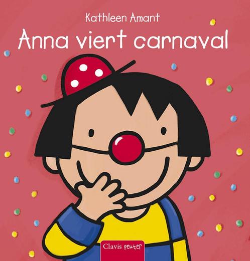 Clavis peuter - Anna viert carnaval (9789044806922), Antiek en Kunst, Antiek | Boeken en Manuscripten, Verzenden
