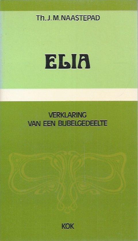 Elia (vb) 9789024229116, Boeken, Godsdienst en Theologie, Gelezen, Verzenden