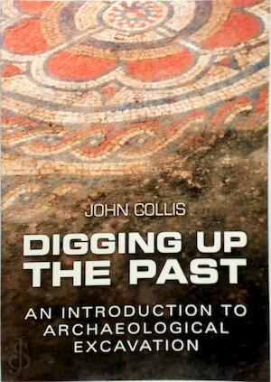 Digging Up the Past, Livres, Langue | Anglais, Envoi