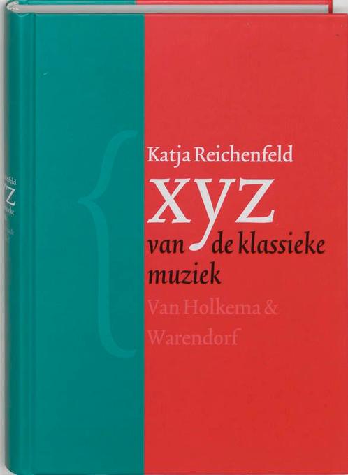 X Y Z Der Klassieke Muziek 9789026921711, Livres, Musique, Envoi