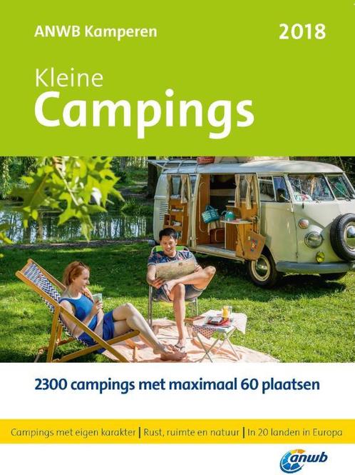 ANWB kamperen  -   Kleine campings 2018 9789018042097, Boeken, Reisgidsen, Gelezen, Verzenden