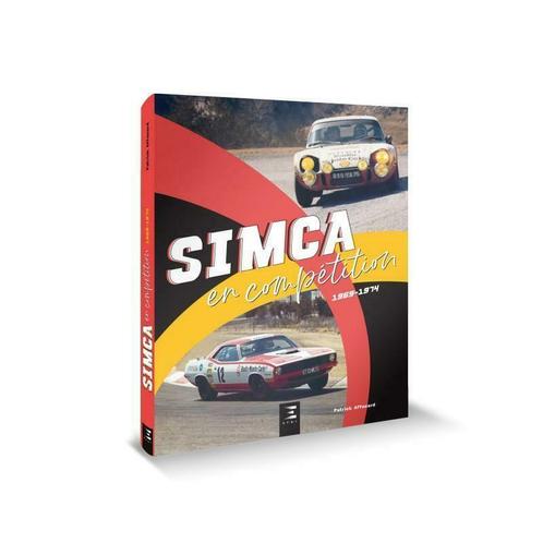 Simca en Compétition (1969-1974), Boeken, Auto's | Boeken, Algemeen, Nieuw, Verzenden