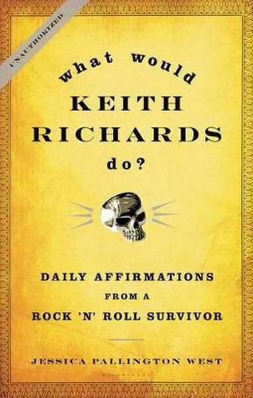 What Would Keith Richards Do? - Jessica Pallington West - 97, Livres, Art & Culture | Architecture, Envoi