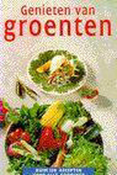 Genieten van groenten 9789066111233, Livres, Livres de cuisine, Envoi
