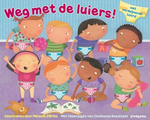 Weg Met De Luiers! 9789021668079, Livres, Livres pour enfants | 0 an et plus, Envoi