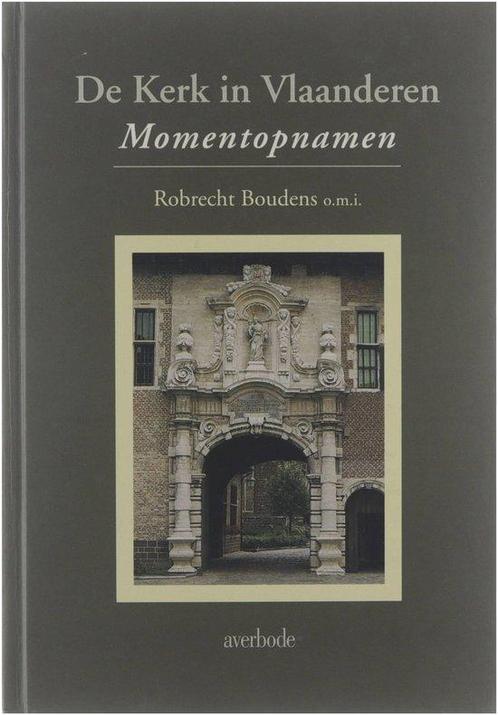 De kerk in Vlaanderen momentopnamen 9789031710553, Livres, Religion & Théologie, Envoi