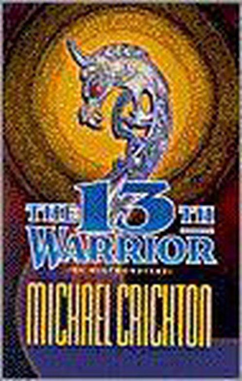 The 13th warrior 9789024509294, Livres, Thrillers, Envoi