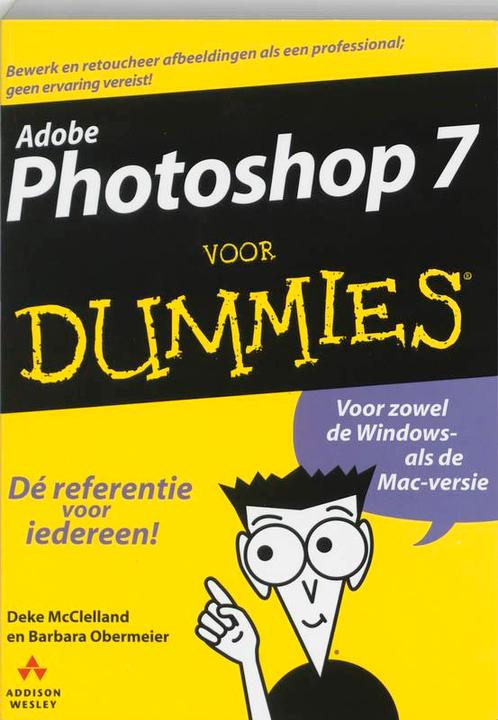 Voor Dummies - Adobe Photoshop 7 voor Dummies 9789043006569, Boeken, Informatica en Computer, Gelezen, Verzenden
