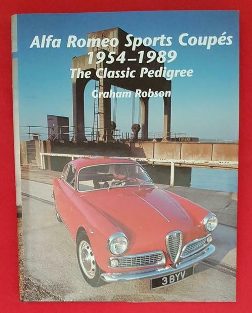 Alfa Romeo Sport Coupes 1954 - 1989, Giulietta, Giulia, GTV, Livres, Autos | Livres, Envoi