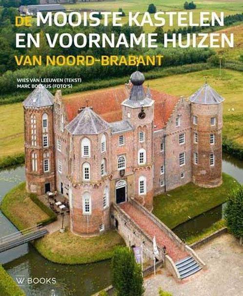 De mooiste kastelen en voorname huizen van Noord-Brabant, Livres, Histoire & Politique, Envoi