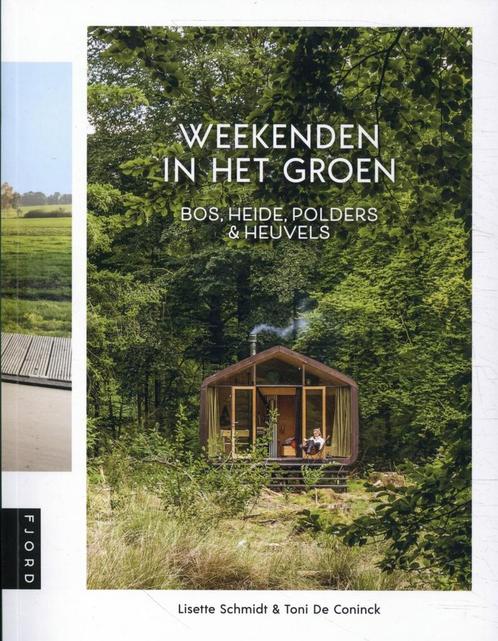 Weekenden in het groen (9789083169118, Lisette Schmidt), Livres, Guides touristiques, Envoi