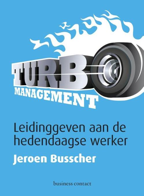 Turbomanagement 9789047008095, Livres, Conseil, Aide & Formation, Envoi