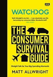 Watchdog: The Consumer Survival Guide By Matt Allwright, Livres, Livres Autre, Envoi