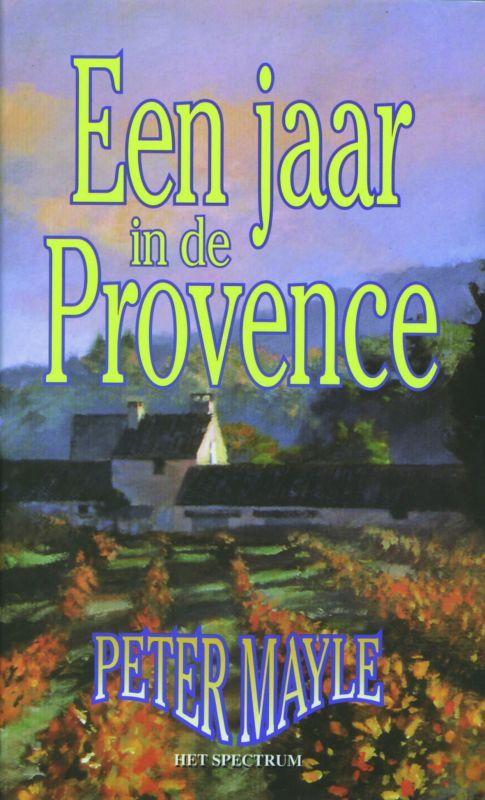 Een Jaar In De Provence 9789027468499, Livres, Récits de voyage, Envoi