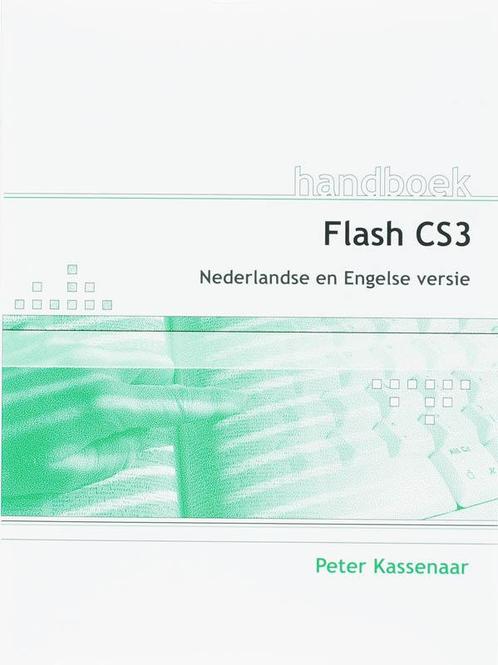 Adobe Flash Cs3 9789059403017, Livres, Informatique & Ordinateur, Envoi