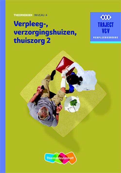 Traject V&V  - Verpleeg-, Verzorgingshuizen, Thuiszorg 2 -, Livres, Livres scolaires, Envoi