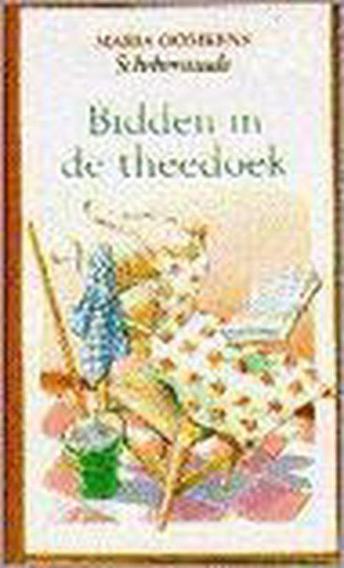 Bidden in de theedoek 9789026972065, Livres, Livres régionalistes & Romans régionalistes, Envoi