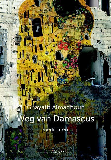 Weg van Damascus 9789491921063, Livres, Poèmes & Poésie, Envoi