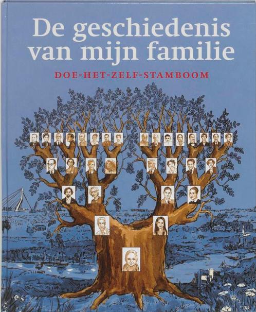 De geschiedenis van mijn familie 9789068683967, Livres, Maison & Jardinage, Envoi