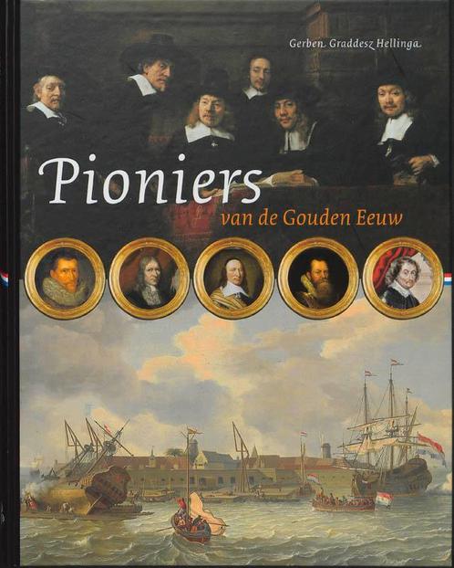 Kopstukken van de Gouden Eeuw - Pioniers van de Gouden Eeuw, Boeken, Geschiedenis | Nationaal, Gelezen, Verzenden