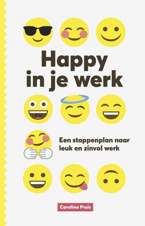 Happy in je werk (9789021571515, Carolina Pruis), Livres, Psychologie, Envoi