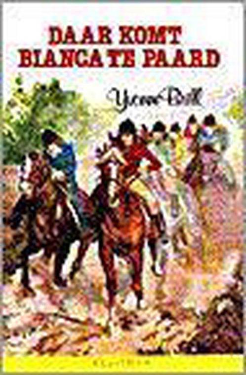 Daar komt bianca te paard 9789020603361, Livres, Livres pour enfants | Jeunesse | 13 ans et plus, Envoi
