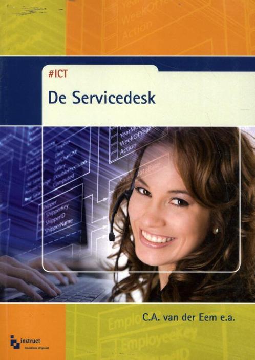 ICT Opleidingen - De servicedesk 9789046006825, Boeken, Schoolboeken, Gelezen, Verzenden