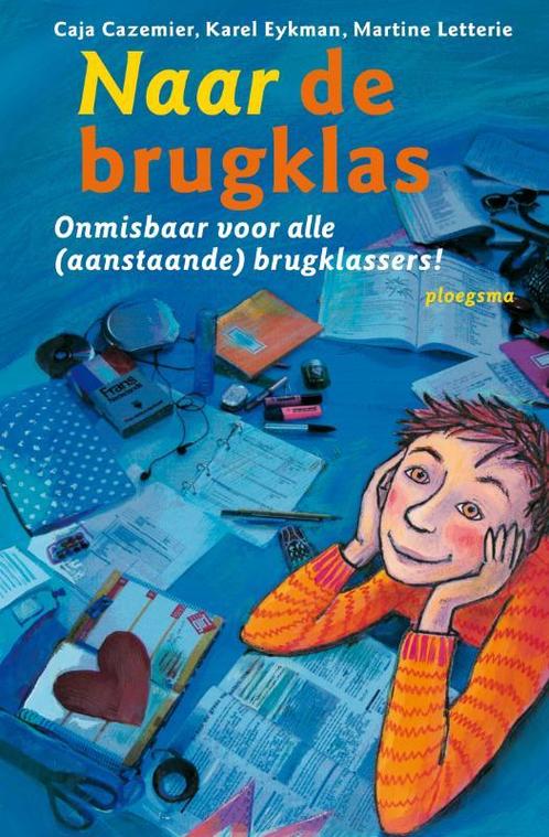 Naar de brugklas 9789021616209, Livres, Livres pour enfants | Jeunesse | 13 ans et plus, Envoi