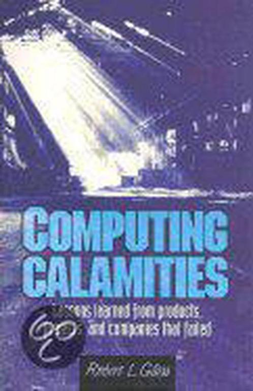 Computing Calamities 9780130828620, Boeken, Overige Boeken, Gelezen, Verzenden