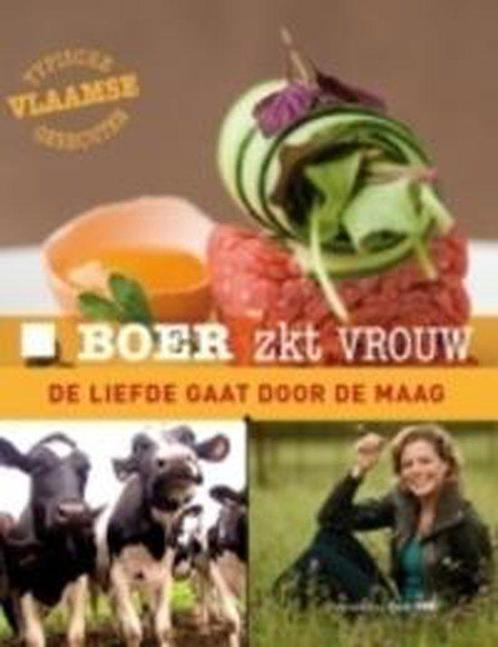 Boer zoekt vrouw 9789056178284, Boeken, Kookboeken, Zo goed als nieuw, Verzenden