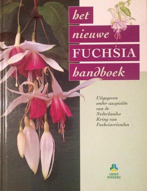 Het nieuwe fuchsia handboek 9789021525204, Livres, Nature, Envoi