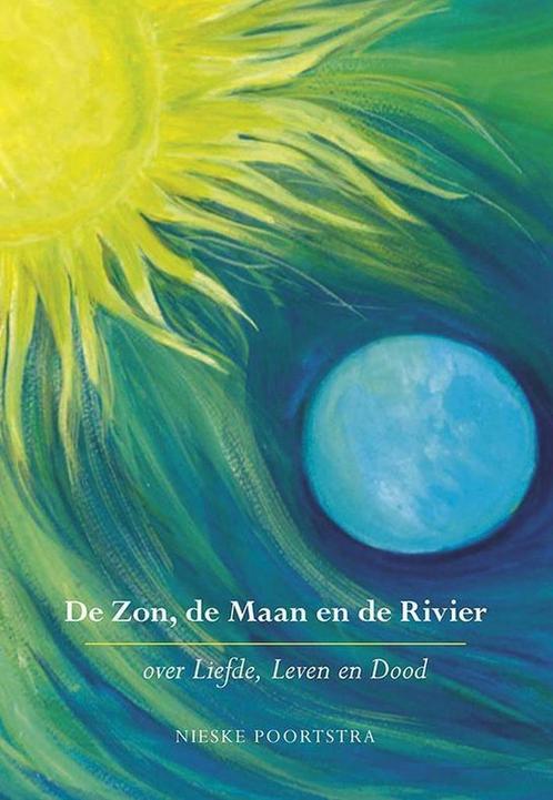 De Zon, De Maan en de Rivier - Nieske Poortstra - 9789089547, Livres, Biographies, Envoi