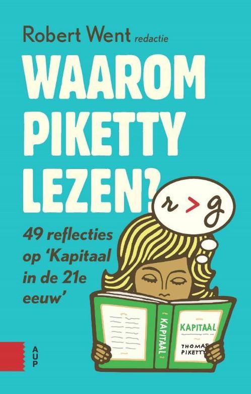 Waarom Piketty lezen? 9789089648402, Boeken, Economie, Management en Marketing, Zo goed als nieuw, Verzenden
