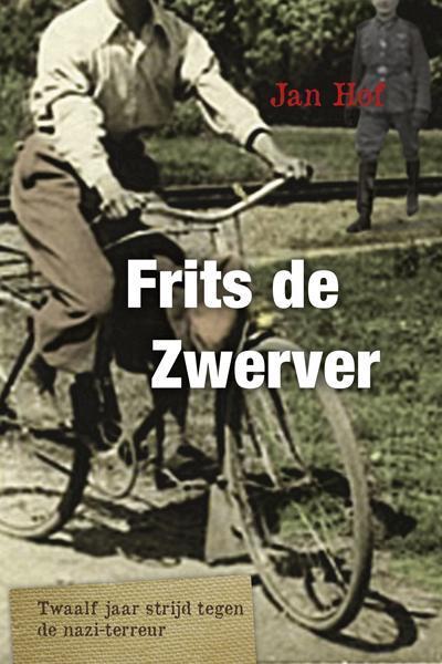 Frits de Zwerver 9789059779389, Livres, Guerre & Militaire, Envoi