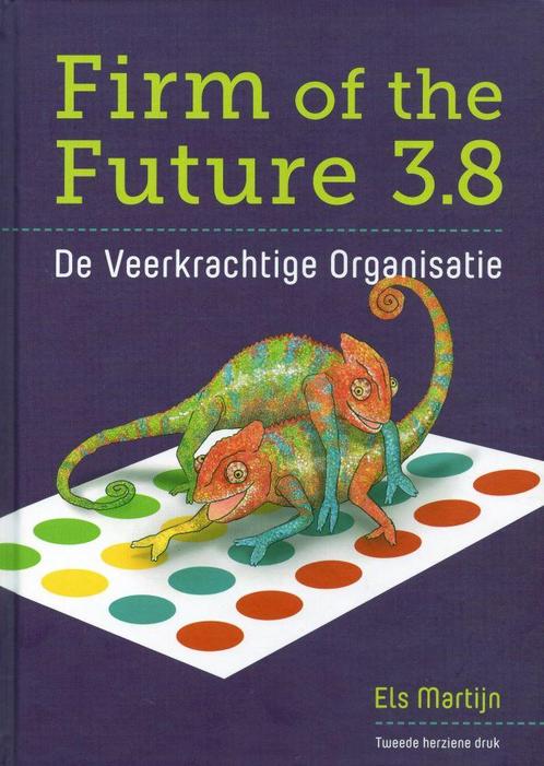 Firm of the Future 3.8 - Els Martijn - 9789082133325 - Hardc, Livres, Économie, Management & Marketing, Envoi