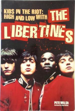 Kids in the Riot: High and Low with the Libertines, Livres, Langue | Anglais, Envoi