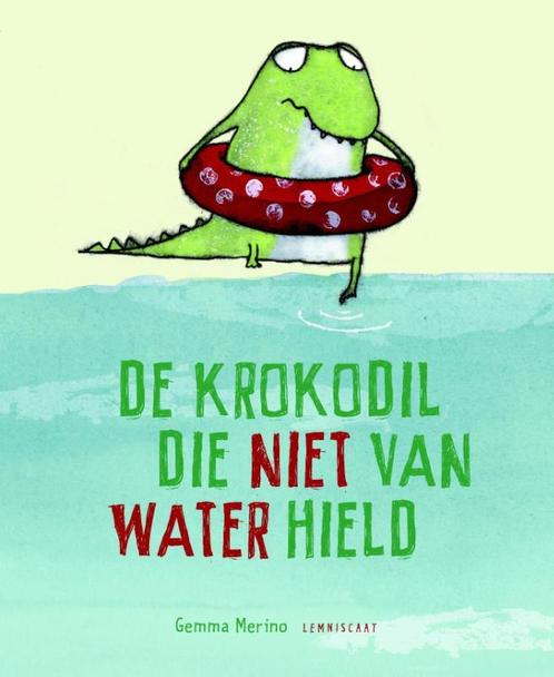 De krokodil die niet van water hield 9789047706144, Livres, Livres pour enfants | 4 ans et plus, Envoi