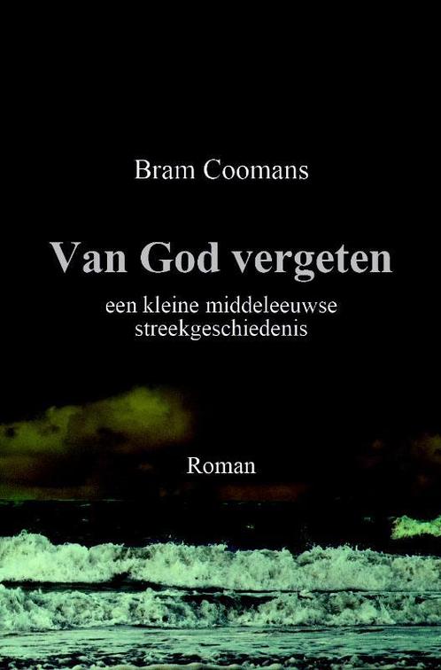 Van God Vergeten 9789463281850, Livres, Romans historiques, Envoi