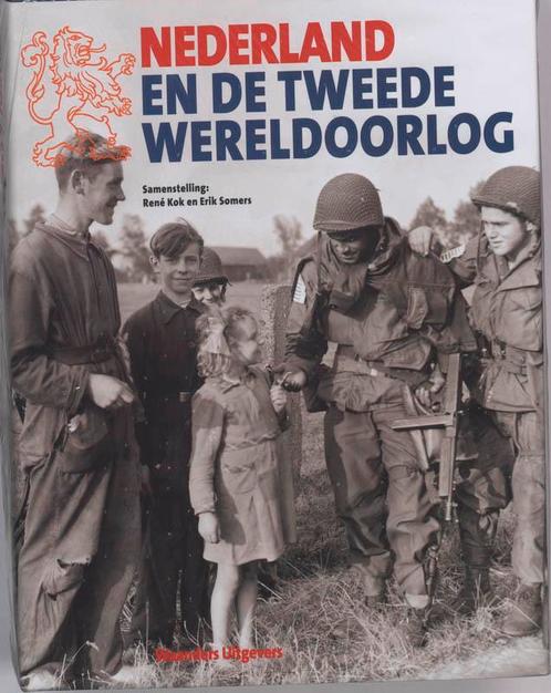Nederland en de Tweede Wereldoorlog 9789040090769, Livres, Guerre & Militaire, Envoi