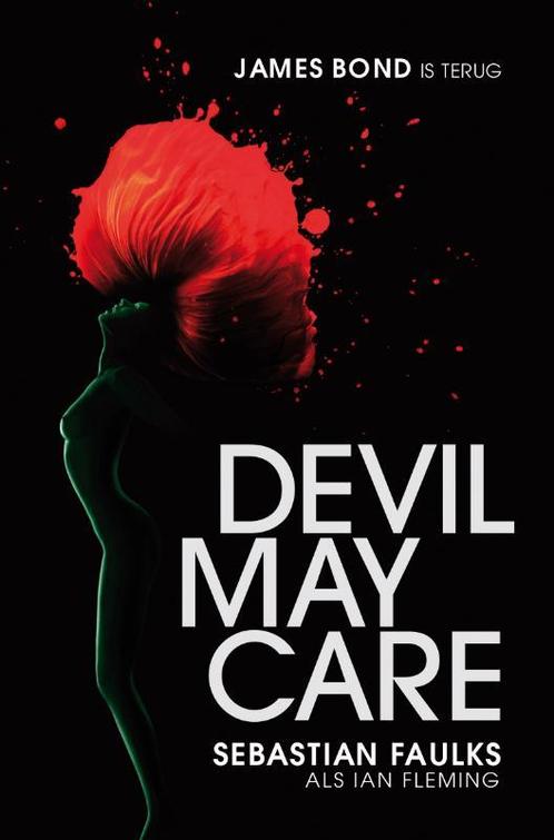 Devil May Care 9789022994160, Livres, Thrillers, Envoi