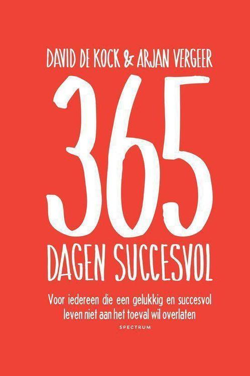 365 dagen succesvol - David de Kock - 9789000343249 - Hardco, Livres, Économie, Management & Marketing, Envoi