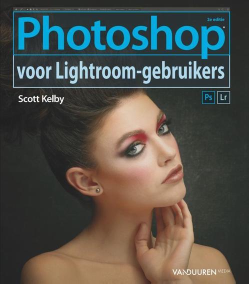 Photoshop voor Lightroom gebruikers 9789463560955, Boeken, Informatica en Computer, Zo goed als nieuw, Verzenden