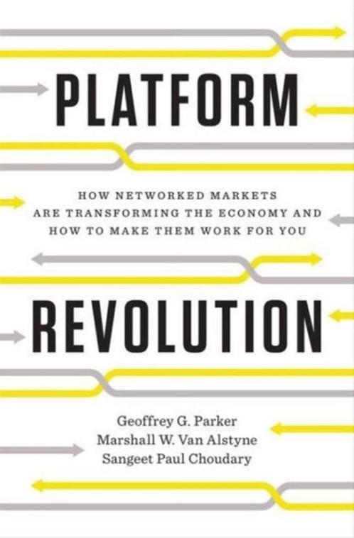 Platform revolution - Geoffrey Parker - 9780393249132 - Hard, Boeken, Economie, Management en Marketing, Verzenden