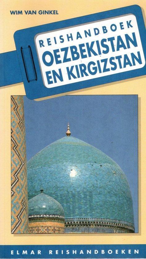 Oezbekistan en Kirgizstan - W. van Ginkel 9789038906812, Livres, Guides touristiques, Envoi