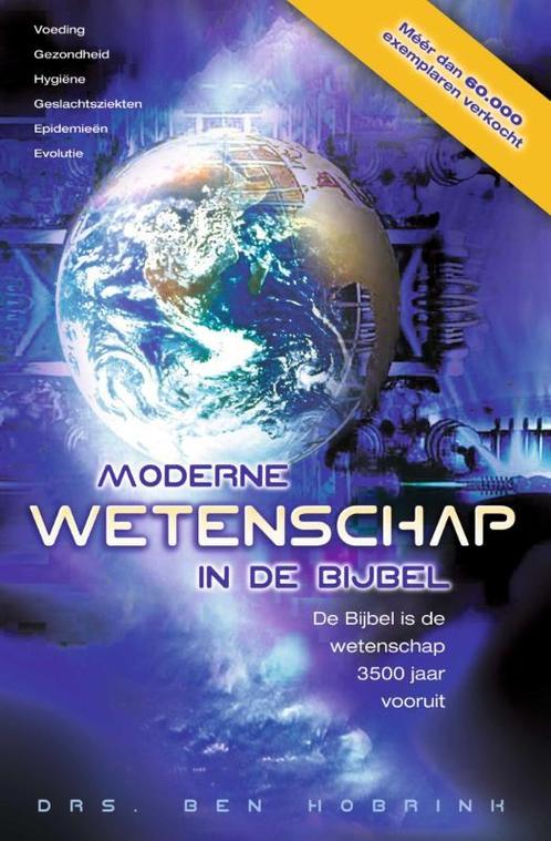 Moderne wetenschap in de Bijbel 9789060679012, Livres, Religion & Théologie, Envoi