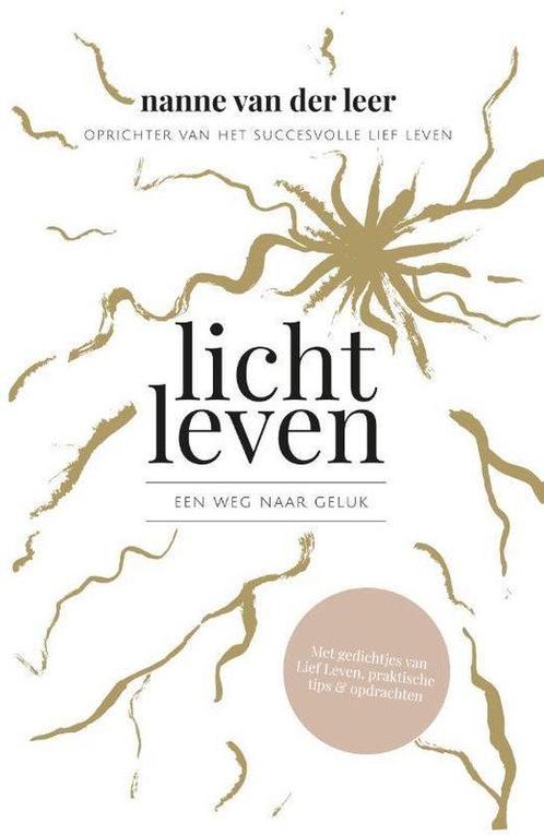 Licht Leven - Nanne van der Leer - 9789400512405 - Paperback, Livres, Ésotérisme & Spiritualité, Envoi